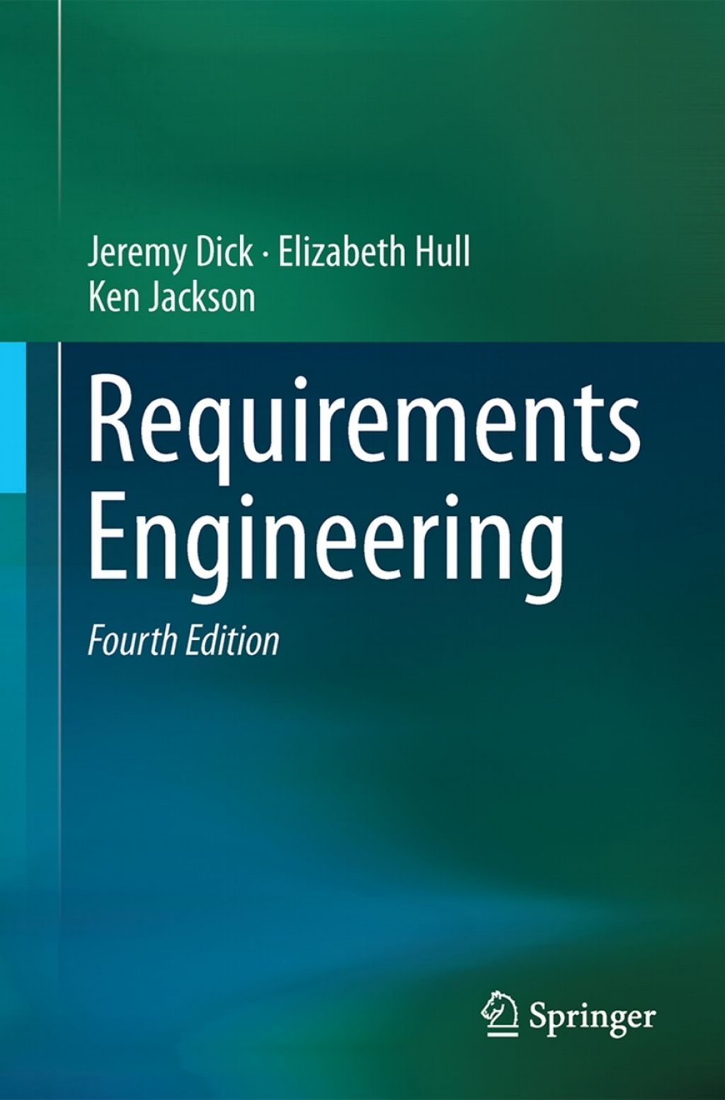 Requirements Engineering - 4th Edition (eBook Rental)
