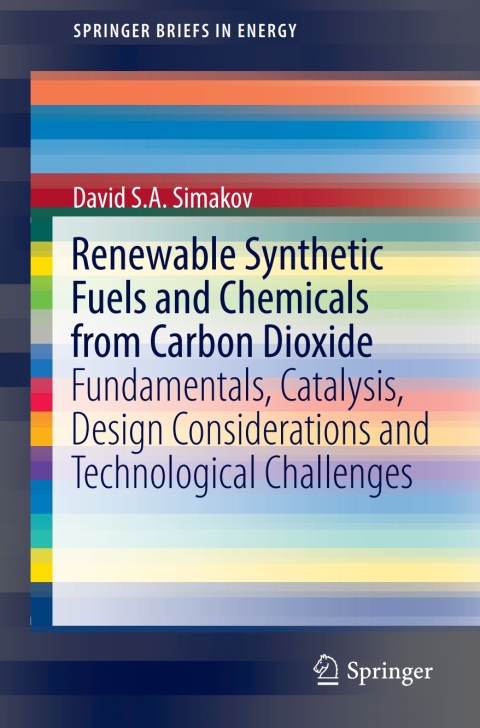 Cover image for book Renewable Synthetic Fuels and Chemicals from Carbon Dioxide