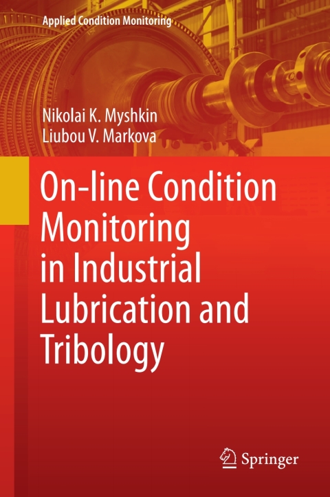 Cover image for book On-line Condition Monitoring in Industrial Lubrication and Tribology