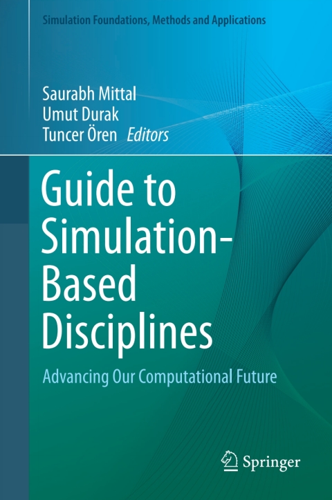 Cover image for book Guide to Simulation-Based Disciplines