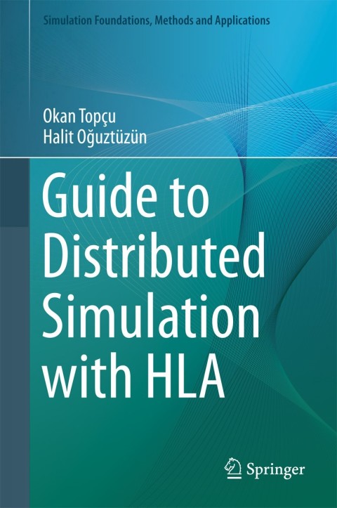 Cover image for book Guide to Distributed Simulation with HLA