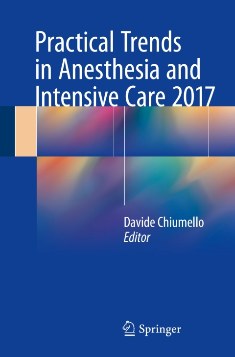 Cover image for book Practical Trends in Anesthesia and Intensive Care 2017
