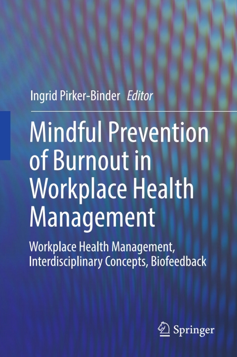 Cover image for book Mindful Prevention of Burnout in Workplace Health Management