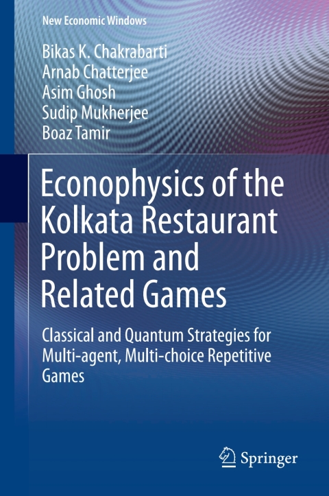 Cover image for book Econophysics of the Kolkata Restaurant Problem and Related Games