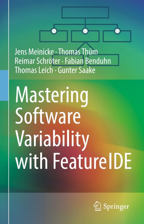 Cover image for book Mastering Software Variability with FeatureIDE