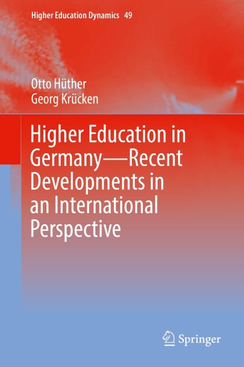 Cover image for book Higher Education in Germany—Recent Developments in an International Perspective