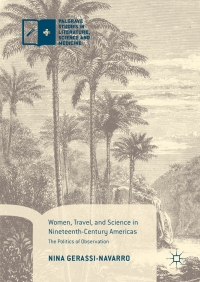 Cover image: Women, Travel, and Science in Nineteenth-Century Americas 9783319615059