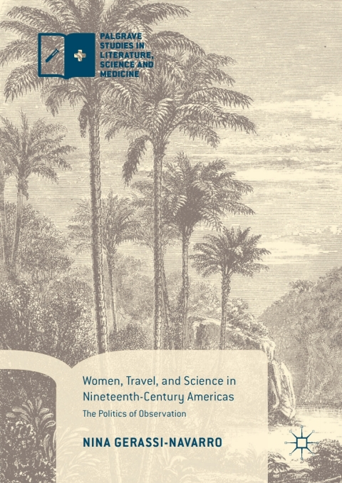 Cover image for book Women, Travel, and Science in Nineteenth-Century Americas