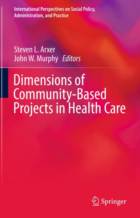Cover image for book Dimensions of Community-Based Projects in Health Care