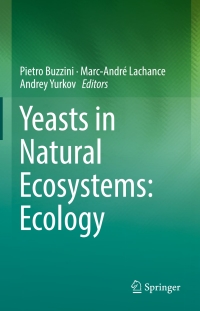 Cover image: Yeasts in Natural Ecosystems: Ecology 9783319615745