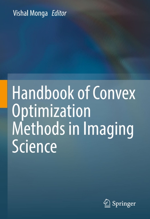 Cover image for book Handbook of Convex Optimization Methods in Imaging Science