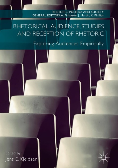 Cover image for book Rhetorical Audience Studies and Reception of Rhetoric