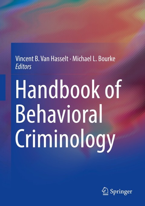 Cover image for book Handbook of Behavioral Criminology