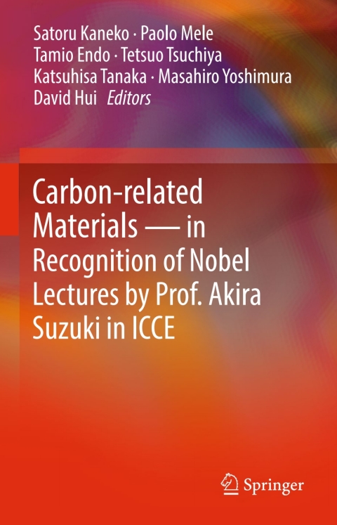 Cover image for book Carbon-related Materials in Recognition of Nobel Lectures by Prof. Akira Suzuki in ICCE