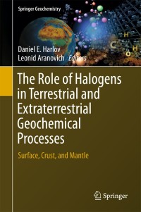 Cover image: The Role of Halogens in Terrestrial and Extraterrestrial Geochemical Processes 9783319616650