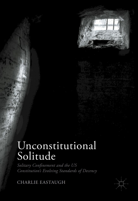 Cover image for book Unconstitutional Solitude