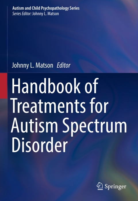 Cover image for book Handbook of Treatments for Autism Spectrum Disorder