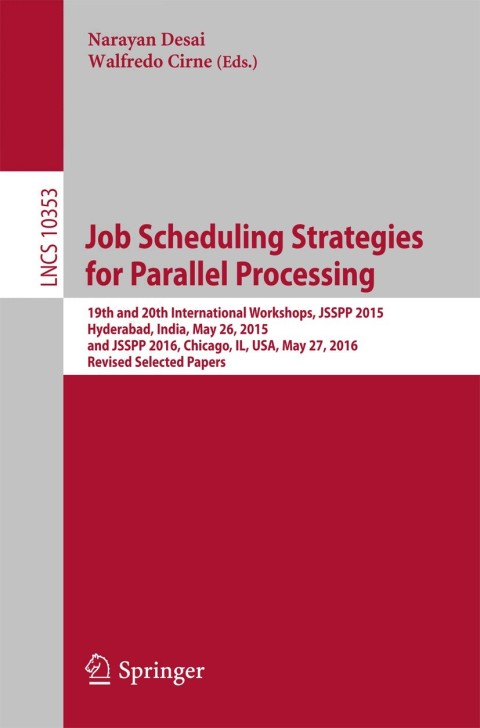 Cover image for book Job Scheduling Strategies for Parallel Processing