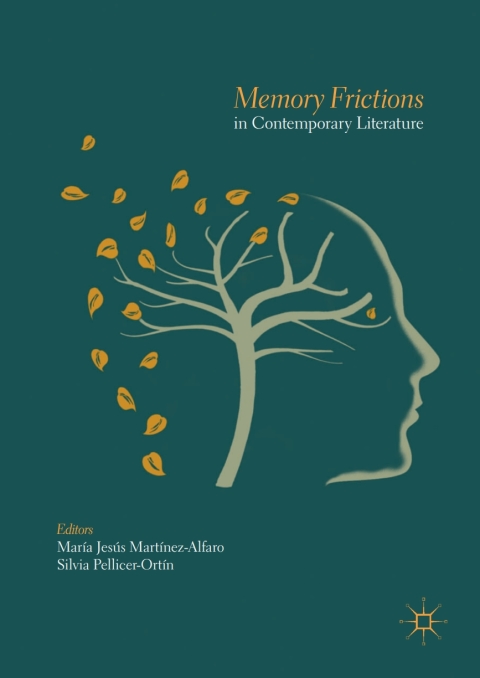Cover image for book Memory Frictions in Contemporary Literature