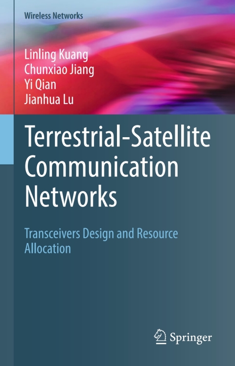 Terrestrial-Satellite Communication Networks 