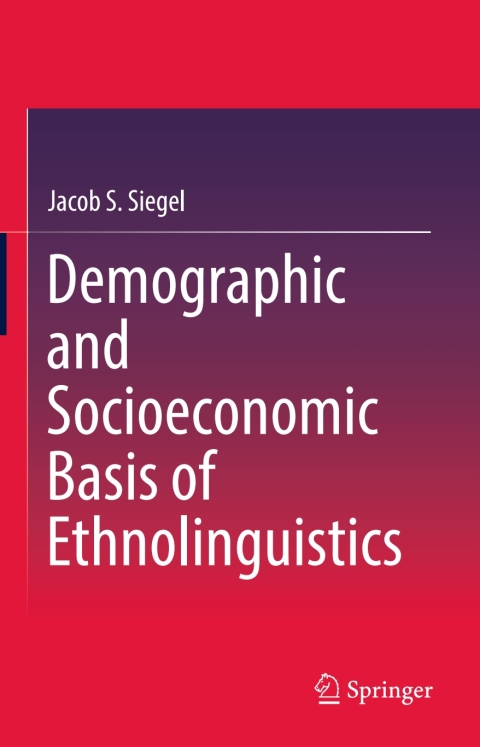 Cover image for book Demographic and Socioeconomic Basis of Ethnolinguistics
