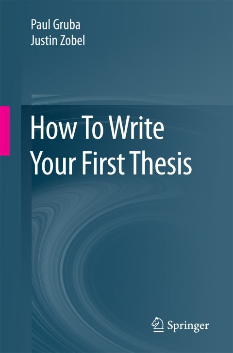 Cover image for book How To Write Your First Thesis