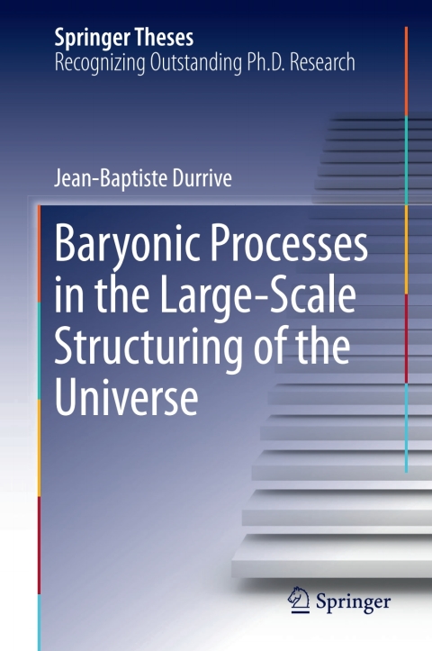 Cover image for book Baryonic Processes in the Large-Scale Structuring of the Universe