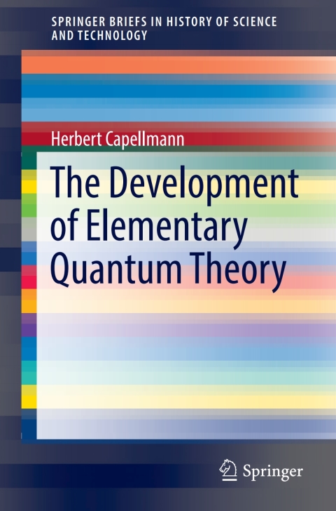 Cover image for book The Development of Elementary Quantum Theory