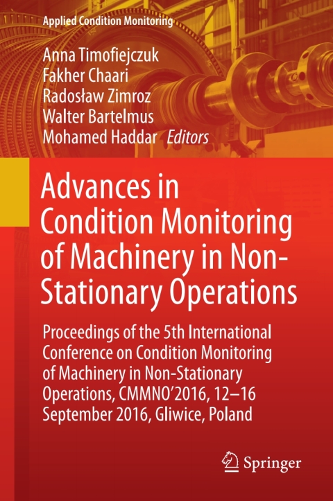 Cover image for book Advances in Condition Monitoring of Machinery in Non-Stationary Operations