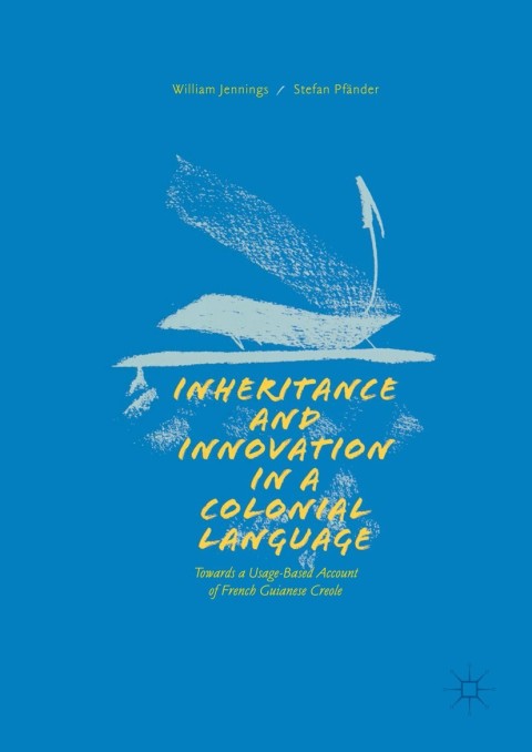 Cover image for book Inheritance and Innovation in a Colonial Language
