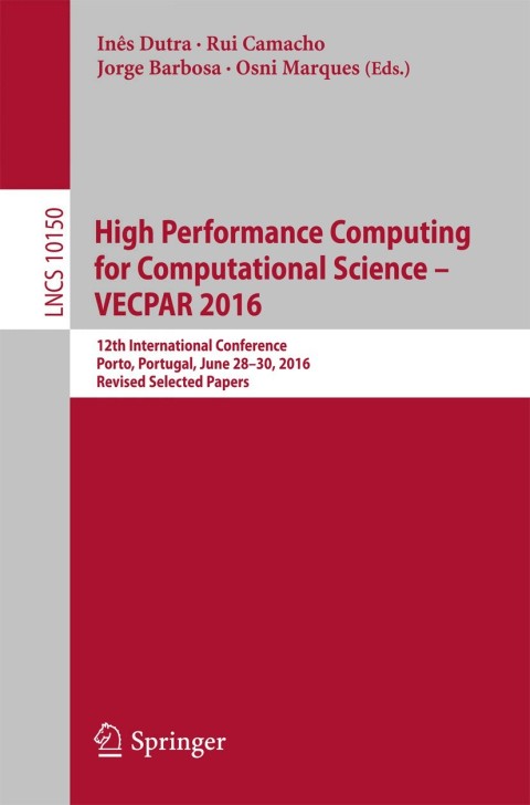 Cover image for book High Performance Computing for Computational Science – VECPAR 2016