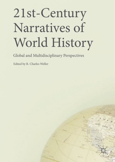 Cover image for book 21st-Century Narratives of World History