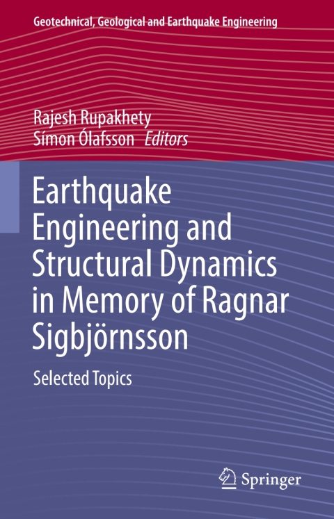 Cover image for book Earthquake Engineering and Structural Dynamics in Memory of Ragnar Sigbjörnsson