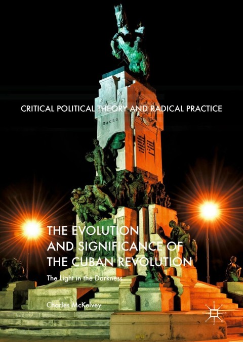 Cover image for book The Evolution and Significance of the Cuban Revolution