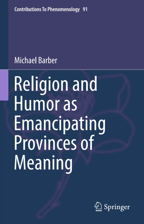 Cover image for book Religion and Humor as Emancipating Provinces of Meaning