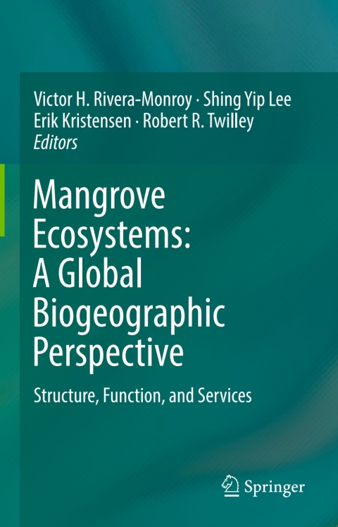 Cover image for book Mangrove Ecosystems: A Global Biogeographic Perspective