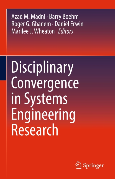 Cover image for book Disciplinary Convergence in Systems Engineering Research