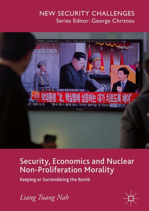 Cover image for book Security, Economics and Nuclear Non-Proliferation Morality