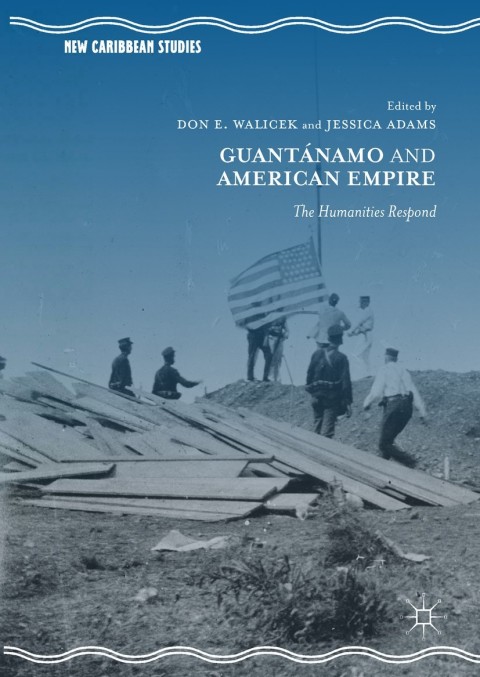 Cover image for book Guantánamo and American Empire