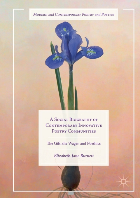 Cover image for book A Social Biography of Contemporary Innovative Poetry Communities