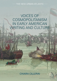 Cover image: Voices of Cosmopolitanism in Early American Writing and Culture 9783319622972