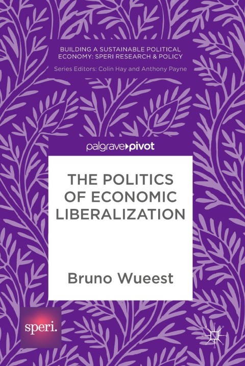 Cover image for book The Politics of Economic Liberalization