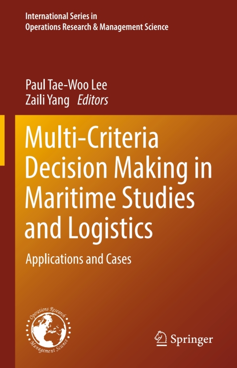 Cover image for book Multi-Criteria Decision Making in Maritime Studies and Logistics