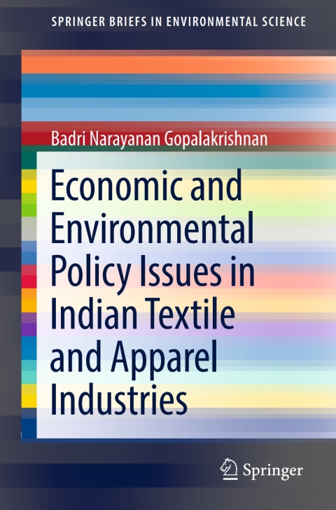 Cover image for book Economic and Environmental Policy Issues in Indian Textile and Apparel Industries