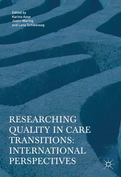 Cover image for book Researching Quality in Care Transitions