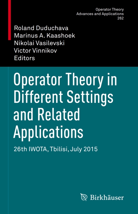 Cover image for book Operator Theory in Different Settings and Related Applications