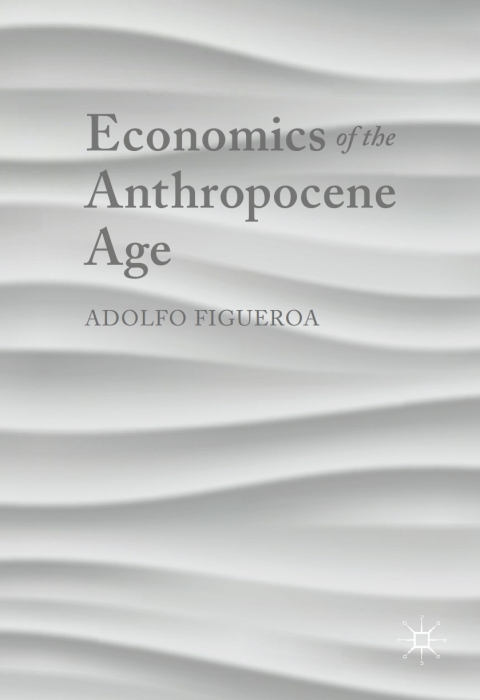 Cover image for book Economics of the Anthropocene Age