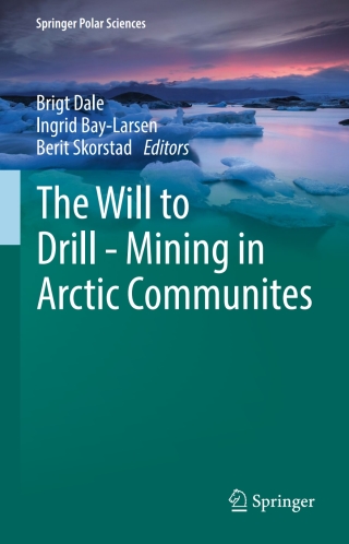 The Will to Drill - Mining in Arctic Communites