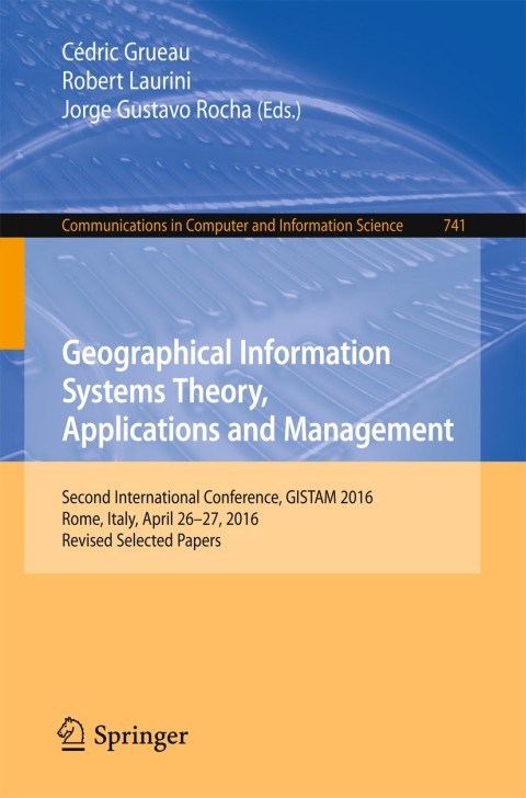 Cover image for book Geographical Information Systems Theory, Applications and Management