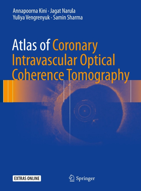 Atlas of Coronary Intravascular Optical Coherence Tomography 